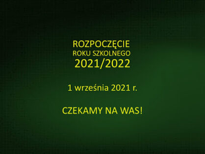 Rozpoczęcie roku szkolnego 2021/2022