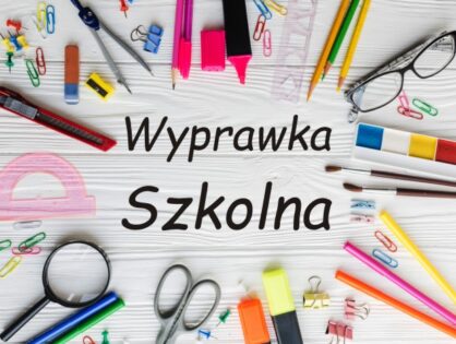 WYPRAWKA SZKOLNA NA ROK SZKOLNY 2021/2022 DLA KLASY PIERWSZEJ SZKOŁY PODSTAWOWEJ